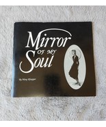 MIRROR OF MY SOUL By Mary Kloepper - $11.21