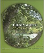 The San Marcos: A Rivers Story (Pam and Will Harte Books on Rivers, spo... - $29.39