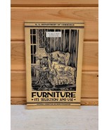 1931 Antique Furniture It&#39;s Use and Selection U.S. Dept of Commerce Publ... - $28.74