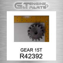 R42392 Gear 15T Fits John Deere (New Oem) - $330.67