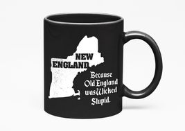 Make Your Mark Design New England Because Old England Was Wicked Stupid Funny Co - £17.40 GBP+