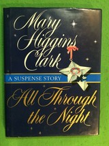 All Through The Night By Mary Higgins Clark - Hardcover - First Edition - £14.11 GBP