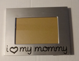 photo frame I Love My Mommy Silver Teppings 4” X 6” - £10.62 GBP