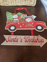 Santa’s Workshop red Truck Sign 11&quot; - $15.72