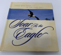 Those who Hope In The Lord Soar As The Eagle by Sheryl Hill Hardback - £3.99 GBP
