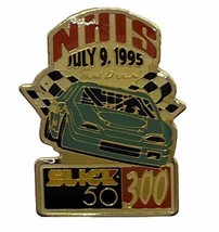 1995 Slick 50 300 Loudon New Hampshire NASCAR Racing Enamel Lapel Hat Pin - $7.95