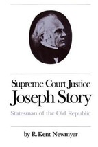 1986 PB Supreme Court Justice Joseph Story: Statesman of the Old Republic (Stu.. - $42.95