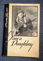 World War 2 U.S. IRTC Army Infantry Training - I Am A Doughboy Booklet (... - $14.85