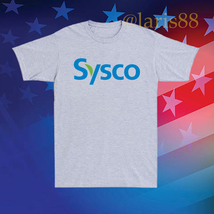 New Shirt SYSCO Corporation Food Logo T-Shirt Mens USA Size S-5XL Many Color - £20.04 GBP+