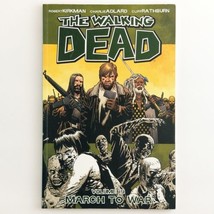 The Walking Dead Volume 19 March to War Graphic Novel Kirkman Image Comics 2013
