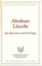 Franklin Library Notes from the Editors Abraham Lincoln His Speeches &amp; Writings - £6.01 GBP