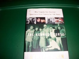 The Kennedy Curse : Why Tragedy Has Haunted America&#39;s First Family for 150 Years - £9.49 GBP