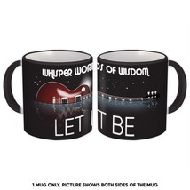 Whisper Words Os Wisdom Let It Be Wall Art : Gift Mug Music Guitar Room Decor So - £12.71 GBP