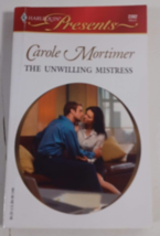 the unwilling mistress by carole mortimer harlequin novel fiction good PB - £4.68 GBP