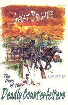 Brigham&#39;s Ghost Brigade and the Case of the Deadly Counterfeiters [Paper... - $9.54