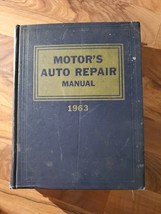 MOTOR&#39;S AUTO REPAIR MANUAL 1963 26th Edition 2nd Print - $21.77