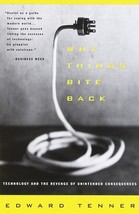 Why Things Bite Back: Technology and the Revenge of Unintended Consequen... - £7.03 GBP