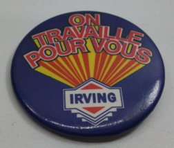 Irving On Travaille Pour Vous French Francais 2.25&quot; Vintage Pinback Pin ... - £2.31 GBP