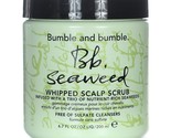 Bumble and Bumble Seaweed WHIPPED SCALP SCRUB 6.7 oz / 200 ml Brand New - $40.59