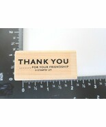 Rubber Stamp Stampin Up Thank You for your Friendship Friends Thanks - $8.11 CAD
