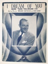 VTG 1944 Sheet Music I Dream Of You More Than You Dream I Do Tommy Dorse... - £4.00 GBP