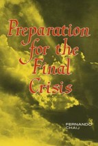 Preparation for the Final Crisis by Fernando Chaij (1966, Trade Paperback) - £6.15 GBP
