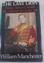 The Last Lion: Winston Spencer Churchill: Visions hardback/dust jacket 1983 good - £6.33 GBP