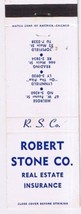 Matchbook Cover Robert Stone Real Estate Insurance Andover Quincy New York - £2.27 GBP