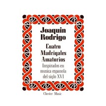 Joaquin Rodrigo: Cuatro Madrigales Amatorios (High Voice) Rodrigo, Joaquin (Comp - £15.05 GBP