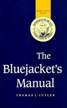 The Bluejacket&#39;s Manual by Thomas J. Cutler (1999-03-03) [Hardcover] Thomas J. C - £100.49 GBP