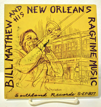 Bill Matthews And His New Orleans Ragtime Band, Southland SEP-807, VG+/NM - £31.38 GBP