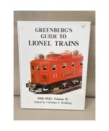 Greenberg’s Guide to Lionel Trains 1901-1942 Vol II – Unused Vintage Ref... - $37.05