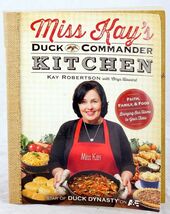 Miss Kay's Duck Commander Kitchen : Faith Family &amp; Food by Kay Robertson - $8.67