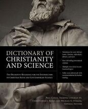 Dictionary of Christianity and Science: The Definitive Reference for the... - $21.60