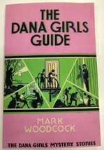 Dana Girls (Nancy Drew author) Guide by Mark Woodcock formats and printi... - $28.50