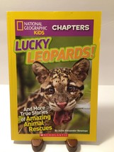 NGK Chapters Ser.: Lucky Leopards! : And More True Stories of Amazing Animal Res - £3.11 GBP