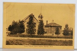 MT White Sulpher Springs Montana Public Schools 1920s Postcard J19 - £12.49 GBP
