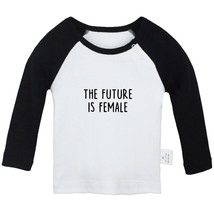 The Future is Female Funny Print Tshirts Baby T-shirts Newborn Graphic Tees Tops - £7.88 GBP+