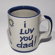 Louisville Stoneware Pottery I Luv You Dad Father Fishing Camping Mug - £17.16 GBP