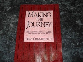 Making the Journey, 1st Ed Christenbury, Leila - £15.55 GBP