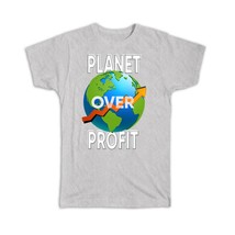 Planet Over Profit : Gift T-Shirt Save The Earth Climate Friendly Go Green Love  - £14.08 GBP