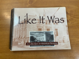 Collection of Kearney Nebraska Historical Pictures &#39;Like It Was&#39; Spiral Bound PB - £17.24 GBP