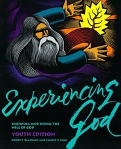 Experiencing God : Knowing and Doing the Will of God : Youth Edition King, Claud - £7.81 GBP