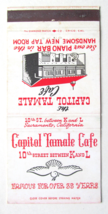 Capitol Tamale Cafe  Sacramento, California Restaurant 30 Strike Matchbook Cover - £1.57 GBP