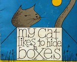 My Cat Likes to Hide in Boxes - Eve Sutton / Scholastic TW 3385 / 1975 p... - $7.97