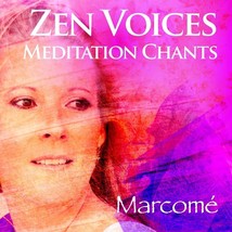 Zen Voices Meditation Chants Audio CD Marcomé NEW Sealed Cracked case - £7.47 GBP