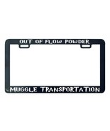 Out of floo powder muggle transportation harry funny license plate frame... - £5.44 GBP