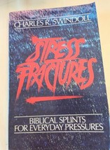 Stress Fractures: Advice and Encouragement for Handling... Charles Swindoll PB - £2.12 GBP