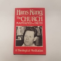 Vintage 1980 The Church Maintained In Truth By Hans Kung, Hardcover, DJ - £10.08 GBP