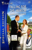 Falling For The Heiress (Silhouette Special Edition #1816) by Christine Flynn - £0.89 GBP